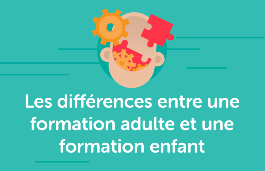 Quelles sont les différences entre une formation adulte et une formation enfant ?