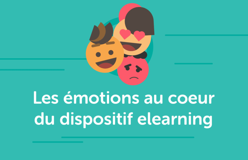 Comment remettre l’engagement au cœur du dispositif e-learning ? Jouer sur les émotions !