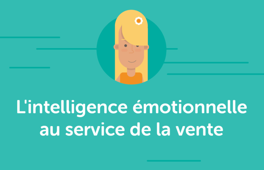 L’intelligence émotionnelle au service de la vente